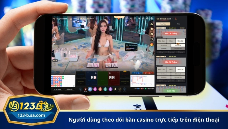 người dùng theo dõi bàn casino trực tiếp trên điện thoại