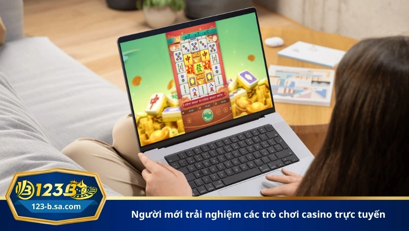 người mới trải nghiệm các trò chơi casino trực tuyến