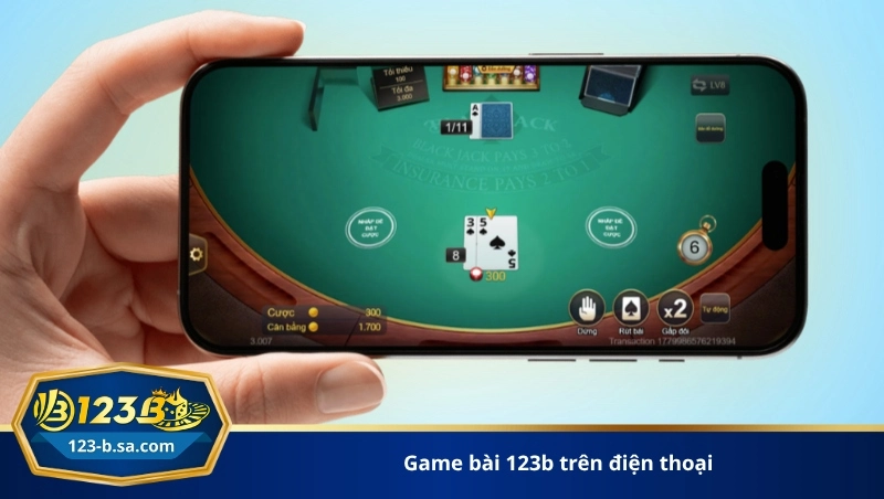 game bài 123b trên điện thoại