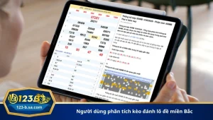 người dùng phân tích kèo đánh lô đề miền Bắc