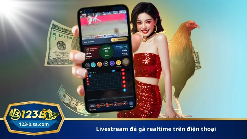 livestream đá gà realtime trên điện thoại