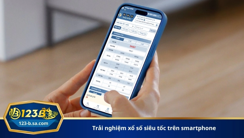 trải nghiệm xổ số siêu tốc trên smartphone