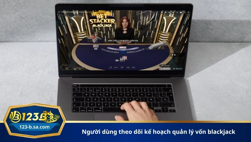 người dùng theo dõi kế hoạch quản lý vốn blackjack